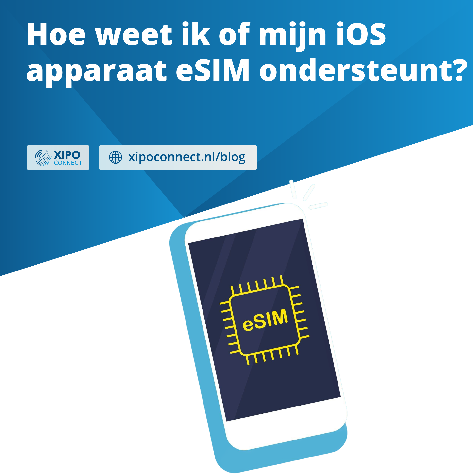 Hoe weet ik of mijn iOS apparaat eSIM ondersteunt?