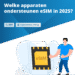 Welke apparaten ondersteunen eSIM in 2025